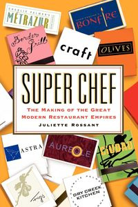 Super Chef - Juliette Rossant