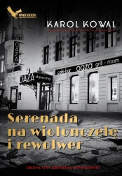 eBook Serenada na wiolonczelę i rewolwer - Karol Kowal epub mobi