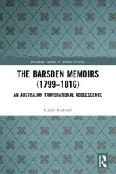 The Barsden Memoirs (1799-1816) - Grant Rodwell