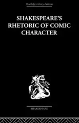 Shakespeare's Rhetoric of Comic Character - Karen Newman