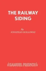 The Railway Siding - Jonathan Holloway