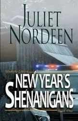 New Year's Shenanigans - Juliet Nordeen
