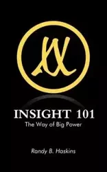 INSIGHT 101 - Haskins Randy B.