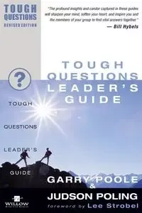 Tough Questions Leader's Guide - Garry Poole