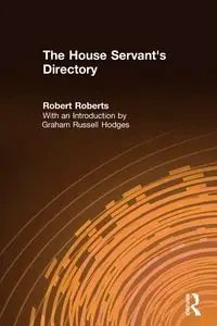 The House Servant's Directory - Robert Roberts