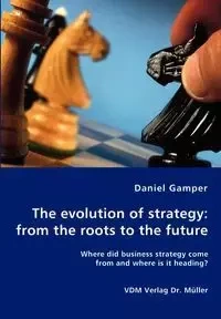 The evolution of strategy - Daniel Gamper
