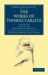 The Works of Thomas Carlyle - Volume 28 - Thomas Carlyle
