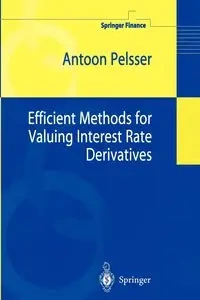 Efficient Methods for Valuing Interest Rate Derivatives - Pelsser Antoon