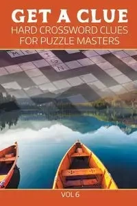 Get A Clue - Speedy Publishing LLC