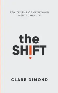 The Shift - Clare Dimond