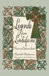 Legends from Lindisfarne - Elizabeth Hopkinson