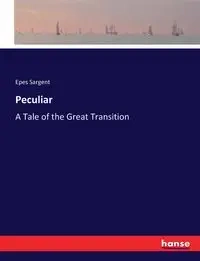Peculiar - Sargent Epes