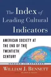 The Index of Leading Cultural Indicators - Bennett William J.