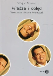 eBook Władza i obłęd Najnowsza historia Wenezueli - Enrique Krauze mobi epub