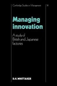 Managing Innovation - Whittaker D. H.