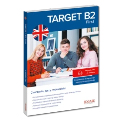 Angielski. Target B2. First - praca zbiorowa