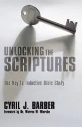 Unlocking the Scriptures - Cyril J. Barber