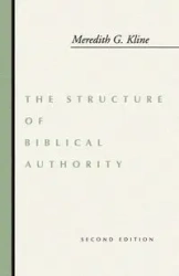 Structure of Biblical Authority - Meredith Kline G