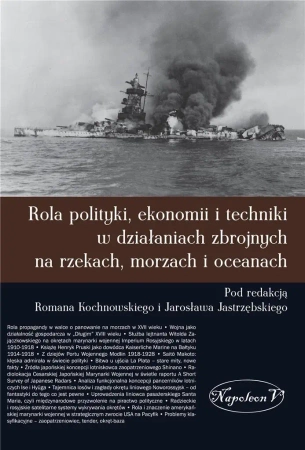 Rola polityki, ekonomii i techniki ... - Romana Pod red. Kochnowskiego i Jarosława Jastrzę