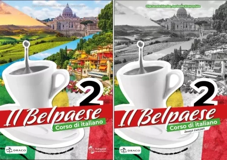 IL BELPAESE 2 PODRĘCZNIK + ĆWICZENIA WŁOSKI DRACO - Agnieszka Krawczyńska, Olga Seneta-Niemiec