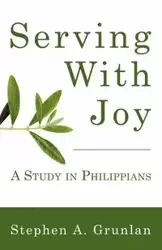 Serving With Joy - Stephen Grunlan