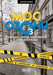Moc ozonu. Wzmocnij swoją odporność i ciesz się.. - Antonio Gaspari