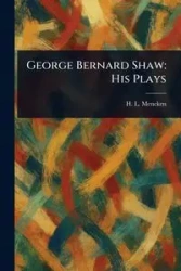 George Bernard Shaw - Mencken H. L. (Henry Louis)