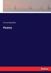 Poems - Ernest McGaffey