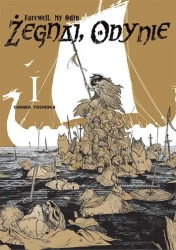 Żegnaj Odynie. Tom 1 - Chihiro Yoshioka