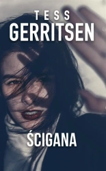 Ścigana - Tess Gerritsen