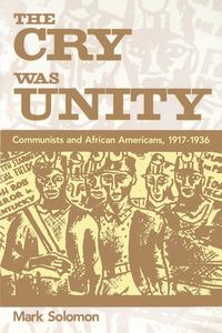 The Cry Was Unity - Solomon Mark