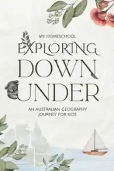 Exploring Down Under - Michelle Morrow
