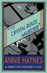 The Crystal Beads Murder - Annie Haynes