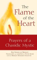 The Flame of the Heart - Noson of Breslov Reb