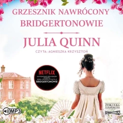 Bridgertonowie T.6 Grzesznik nawrócony audiobook - Julia Quinn