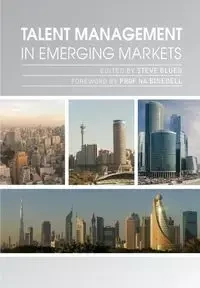 Talent Management In Emerging Markets - Steve Bluen