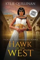 Hawk of the West (Large Print Version) - Kylie Quillinan