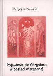 Pojawienie się Chrystusa w postaci eterycznej - Prokoffief Sergej O.