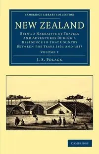 New Zealand - Volume 2 - Polack J. S.