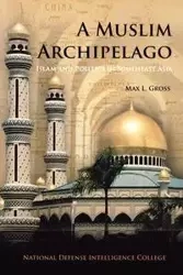 A Muslim Archipelago - Max L. Gross