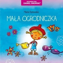 Mała ogrodniczka - Maria Dynowska, Gerard Śmiechowski