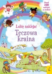 Lubię naklejać. Tęczowa kraina - Brooks Felicity