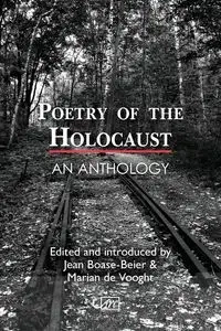 Poetry of the Holocaust - Boase-Beier Jean