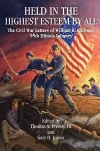 Held in the Highest Esteem by All - Pressly III Thomas A.
