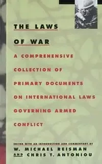 The Laws of War - Michael Reisman W.
