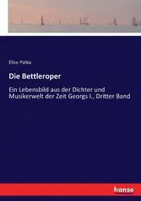 Die Bettleroper - Elise Polko
