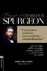 Biografía de Charles Spurgeon | Softcover | Charles Spurgeon's Biography - Cruz Juan Carlos de la