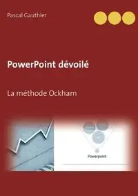 PowerPoint dévoilé - Gauthier Pascal