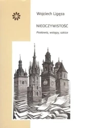 Nieoczywistość - Wojciech Ligęza