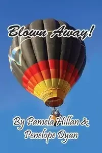 Blown Away! - Pamela Hillan